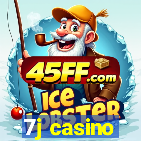 7j casino